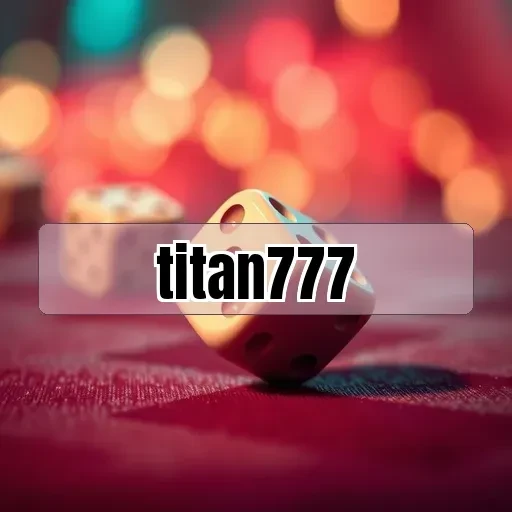titan777: Pengalaman Poker Terbaik dengan Fitur Menawan